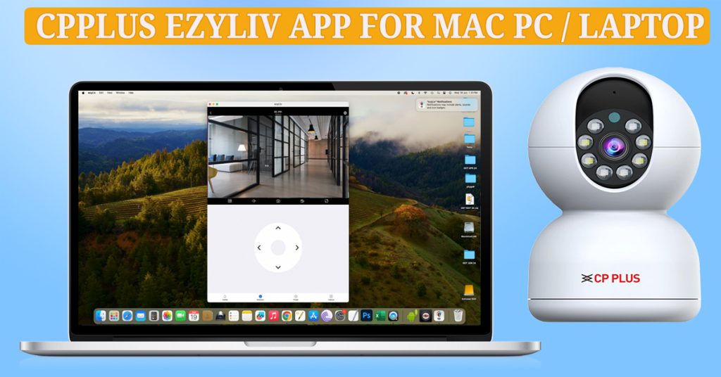 CP Plus EZYLIV app on a Mac