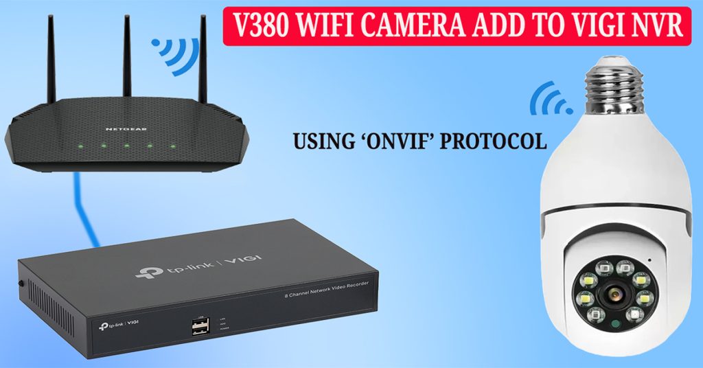 Adding v380 camera to vigi nvr