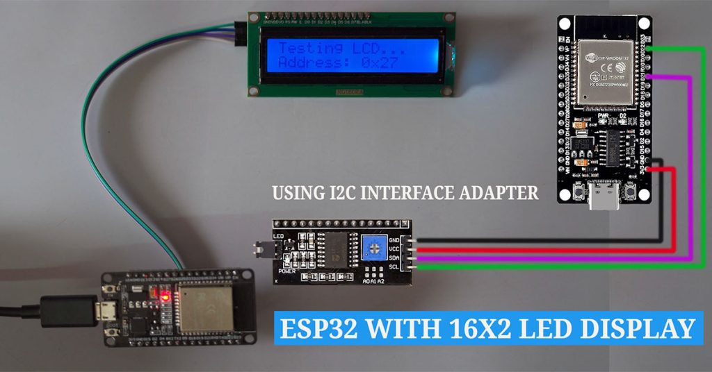 ESP32 LCD 16X2 Setup