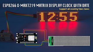 ESP8266 CLOCK WITH MAX7219 MATRIX DISPLAY DATE & TIME DISPLAY