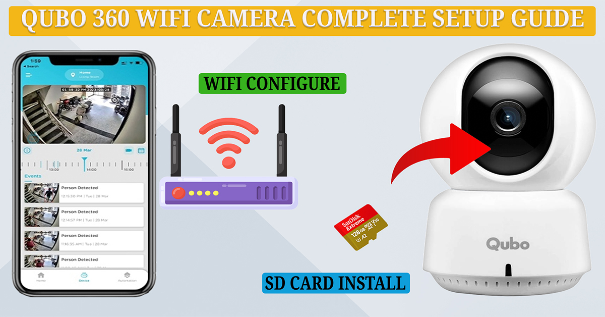 Comprehensive Guide to Setting Up the Qubo Cam 360 Indoor Pan & Tilt Camera