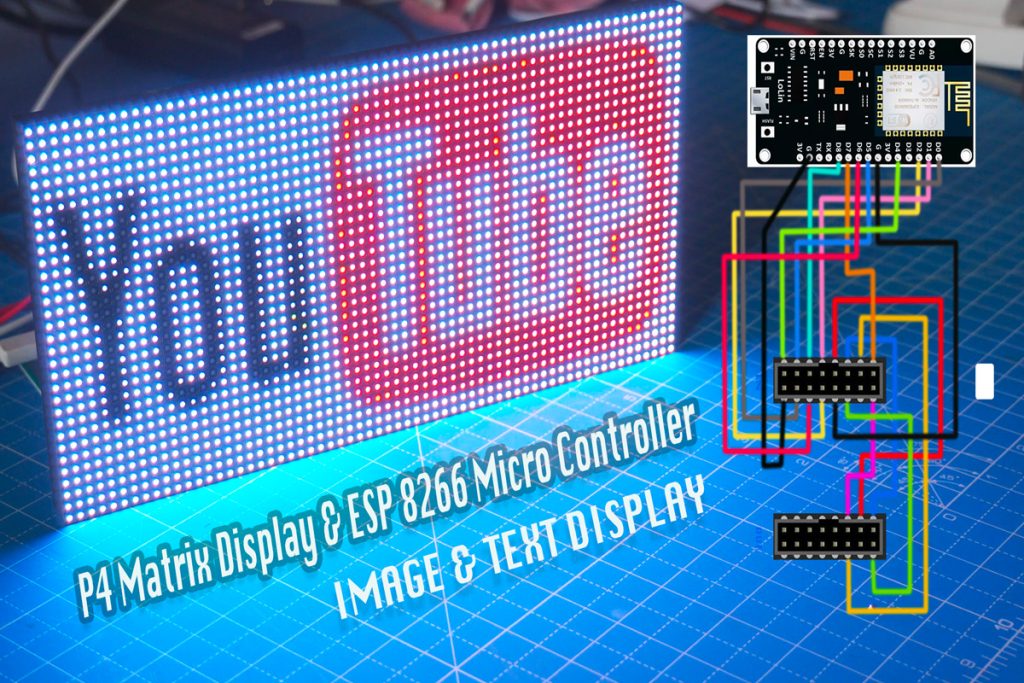 P4 Display Panel 64×32 Connect with ESPP8266 to Display Image Logo & Scrolling Text