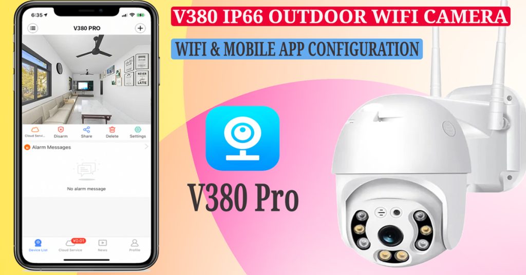 How to setup V380 Outdoor Pan and Tilt WiFi Camera using the V380 Pro mobile app