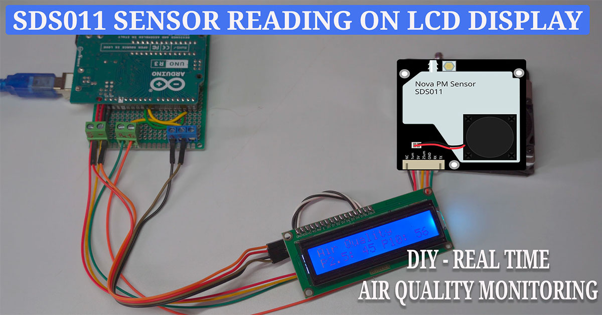 Monitoring Air Quality and Displaying Readings on 2 Line LCD with the Nova PM Sensor SDS011 and Arduino Uno