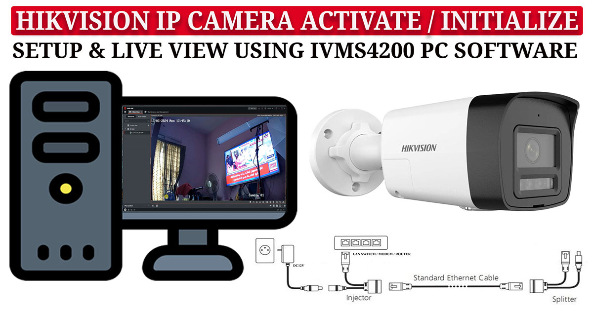 How to Activate and Set Up Live Stream View Using iVMS-4200 Client Software