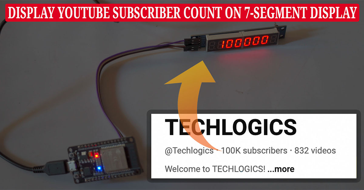 Display YouTube Subscriber Count on MAX7219 8-Digit 7-Segment Display Using ESP32 Node MCU | Wiring & Code Tutorial