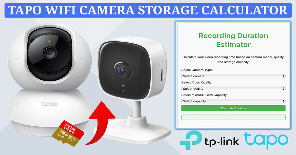 Easily Calculate Your Tapo Wi-Fi Camera SD Storage Needs!