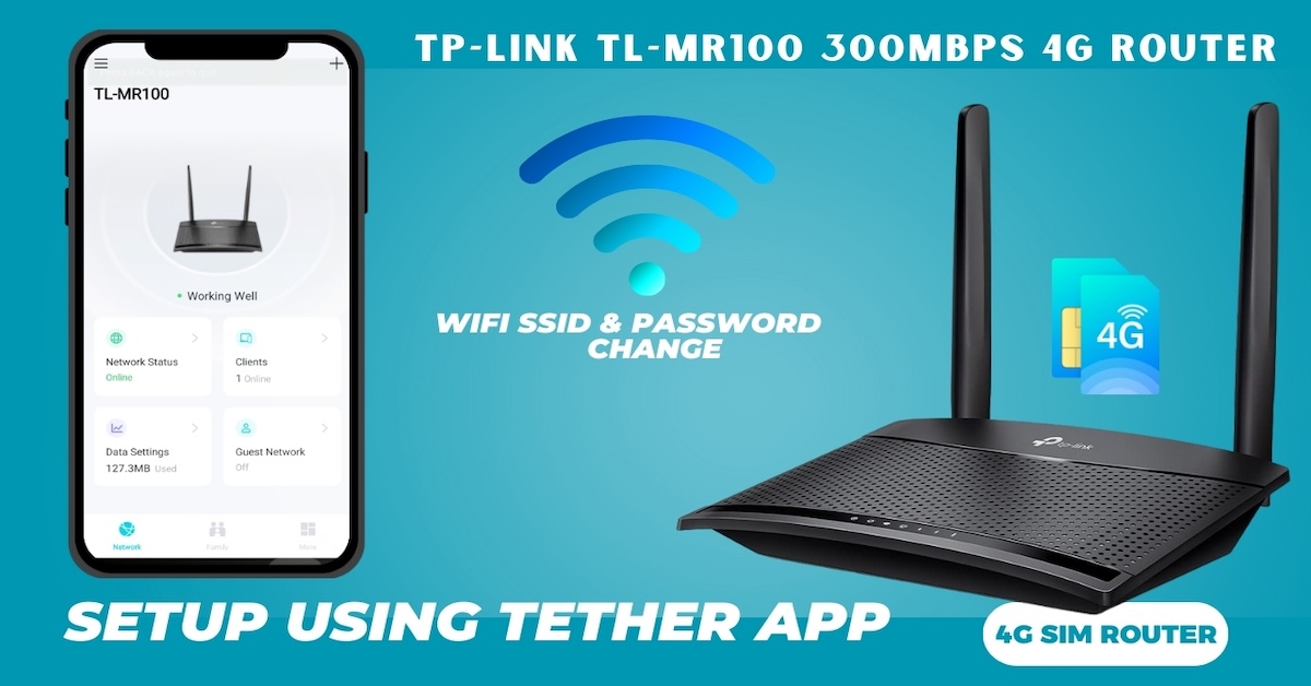 Setting Up Your TP-Link 4G Wireless Router using Tether App: A Step-by-Step Guide