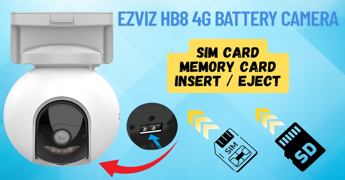 How to Install SIM and MicroSD Cards in the Ezviz HB8 4G Battery-Powered Outdoor Camera