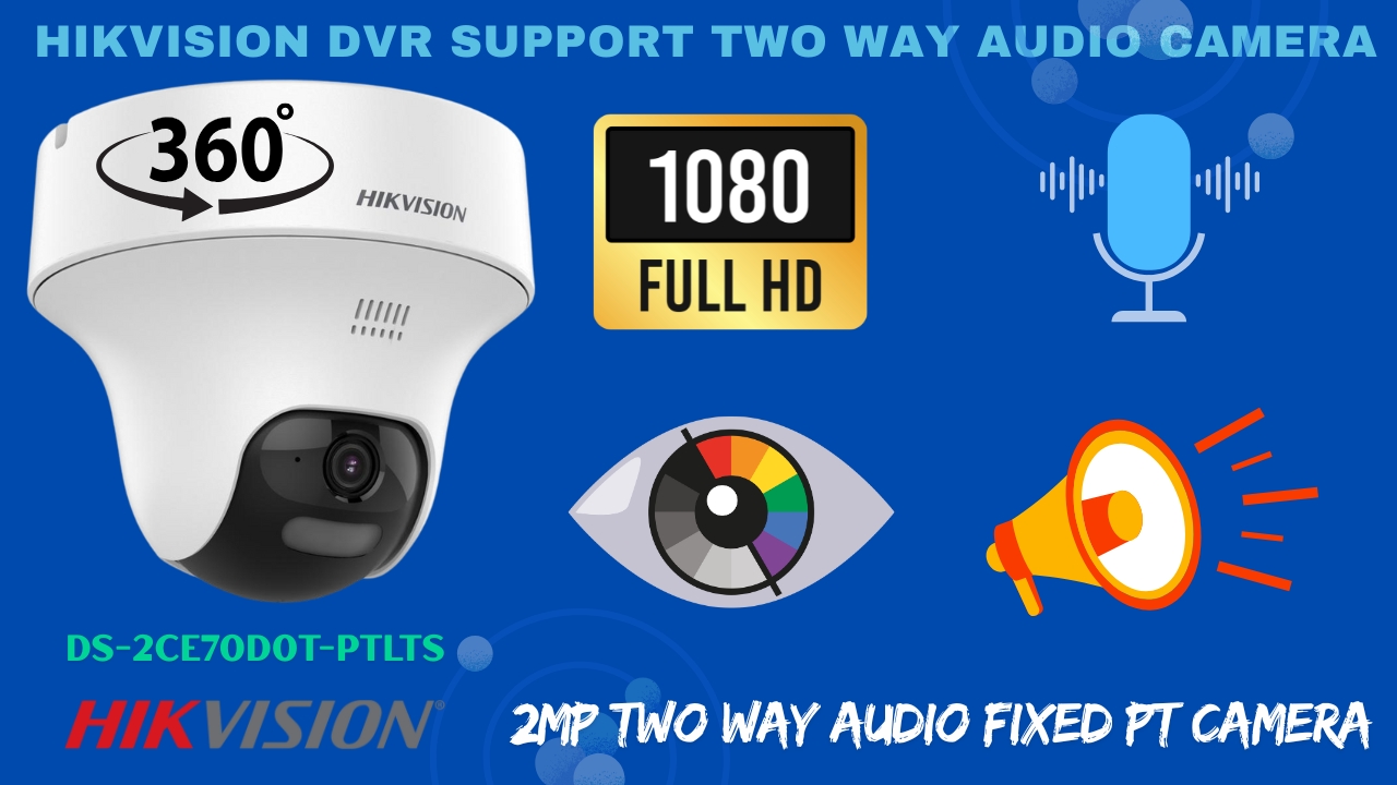 Unboxing and Review: Hikvision DS-2CE70D0T-PTLTS 2MP PT Camera with Two-Way Audio