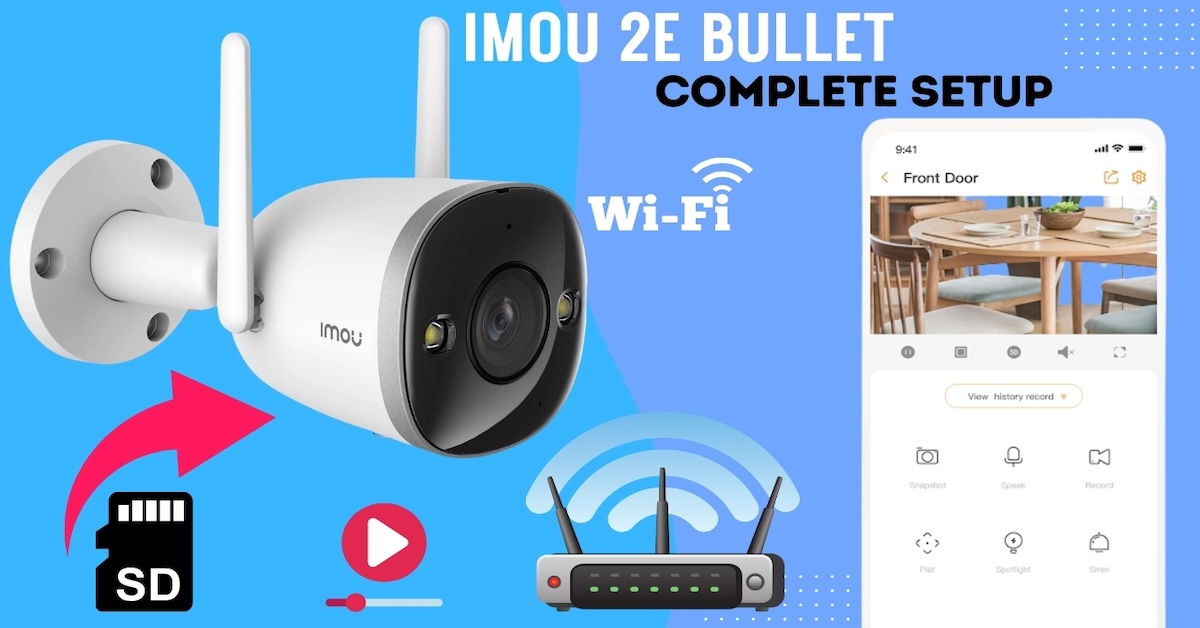 Complete Setup Guide: Imou Bullet 2E Outdoor Smart Security Camera