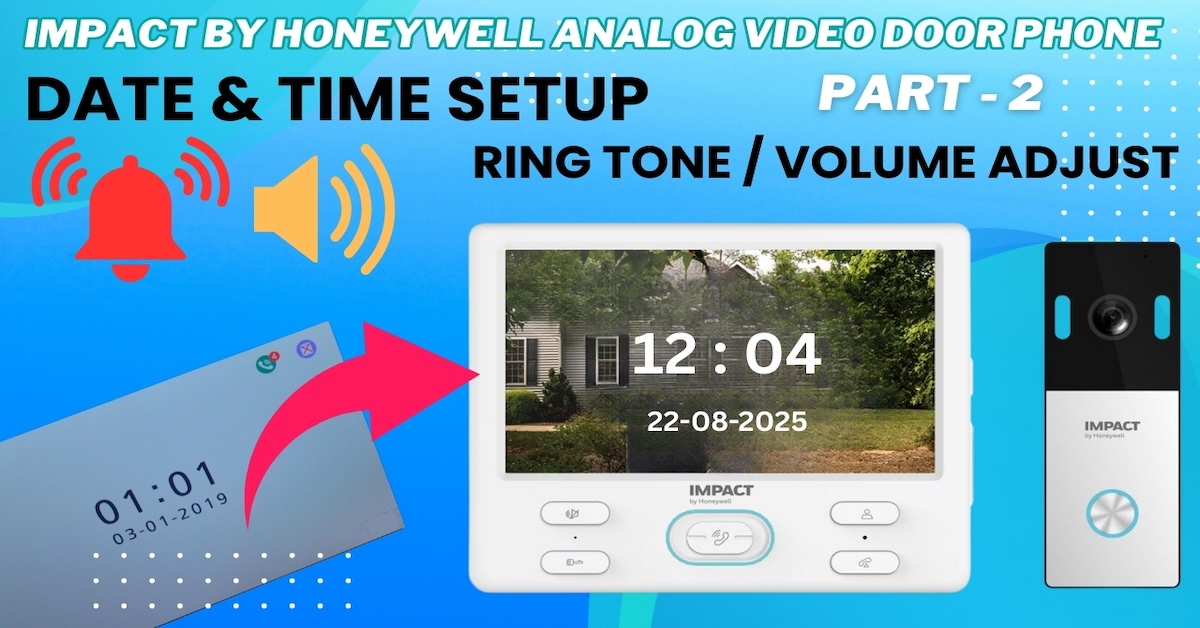 How to Configure Your Honeywell Impact Analog Video Door Phone: A Step-by-Step Guide (Date, Time & Ring)
