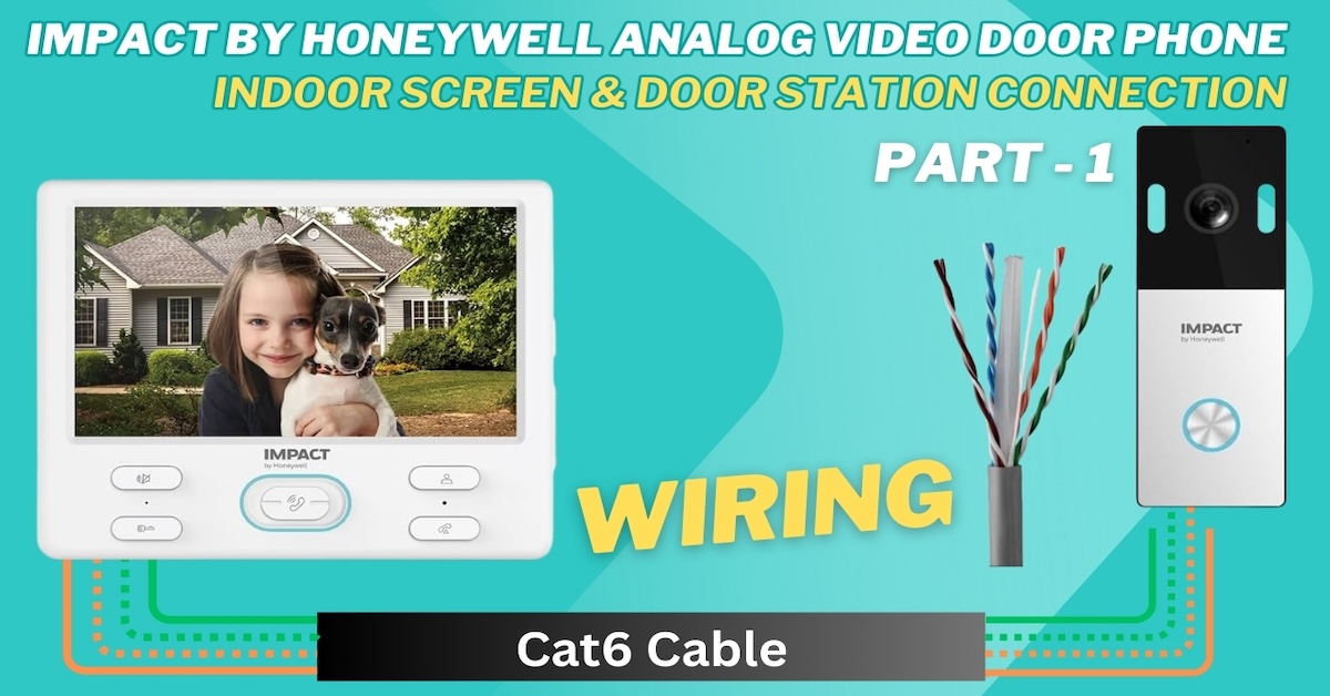 How to Connect Your Impact by Honeywell Analog Video Door Phone Using a Cat6 Cable